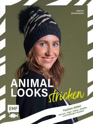 cover image of Animal Looks stricken – Fashion-Safari mit Kleidung, Tüchern und mehr